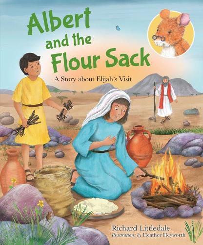 Cover image for Albert and the Flour Sack: A Story about Elijah's Visit