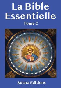 Cover image for La Bible Essentielle Tome 2