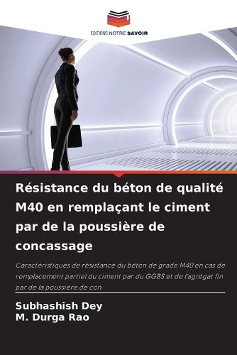 Cover image for Resistance du beton de qualite M40 en remplacant le ciment par de la poussiere de concassage