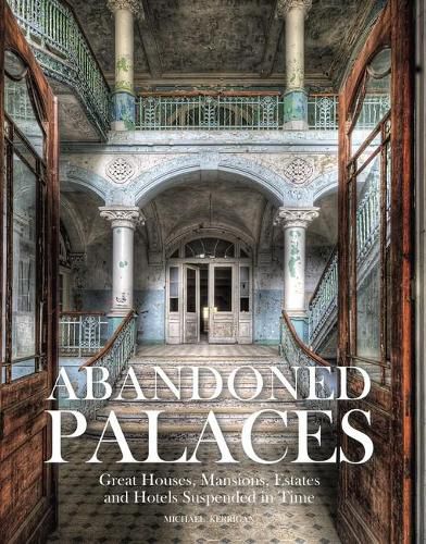 Abandoned Palaces