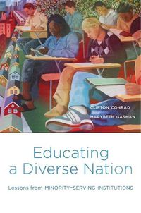 Cover image for Educating a Diverse Nation: Lessons from Minority-Serving Institutions