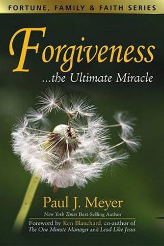 Cover image for Forgiveness: The Ultimate Miracle