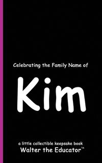 Cover image for Celebrating the Family Name of Kim