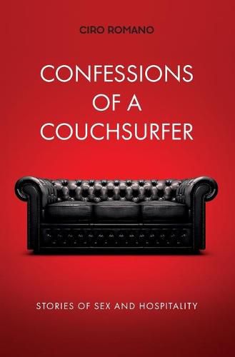 Cover image for Confessions of a couchsurfer: Stories of sex and hospitality