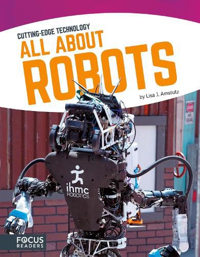 Cover image for Cutting Edge Technology: All About Robots
