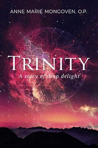 Cover image for Trinity: A story of deep delight