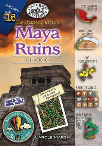 Cover image for The Mystery at the Mayan Ruins: Mexico