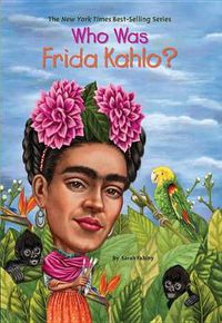 Cover image for Who Was Frida Kahlo?