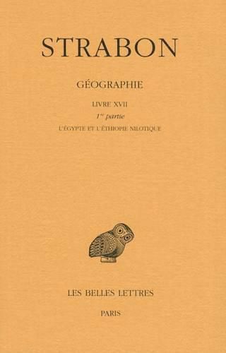 Cover image for Strabon, Geographie: Tome XIV: Livre XVII, 1ere Partie