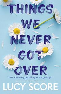 Cover image for Things We Never Got Over