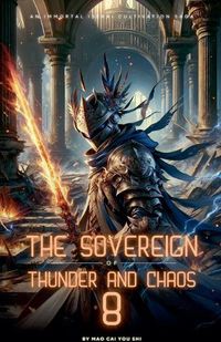 Cover image for The Sovereign of Thunder and Chaos