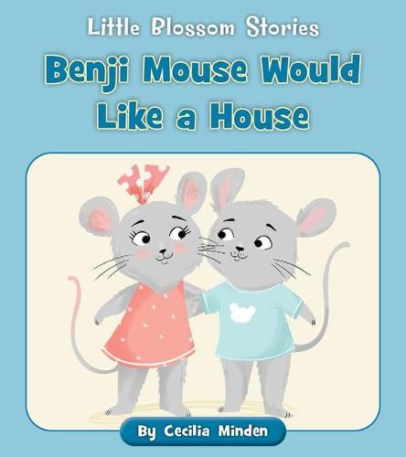 Cover image for Benji Mouse Would Like a House