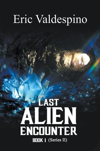 Cover image for Last Alien Encounter Part II