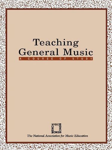 Teaching General Music: A Course of Study