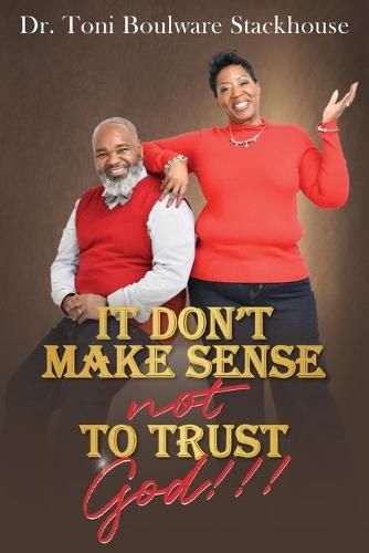 Cover image for It Don't Make Sense Not To Trust God