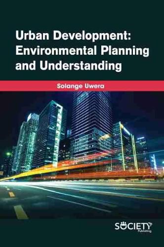 Urban Development: Environmental Planning and Understanding