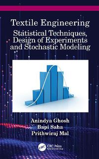 Cover image for Textile Engineering: Statistical Techniques, Design of Experiments and Stochastic Modeling