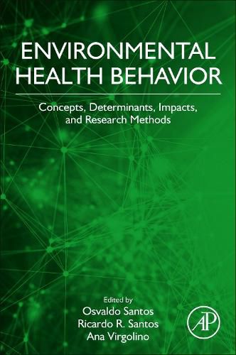 Cover image for Environmental Health Behavior: Concepts, Determinants, Impacts, and Research Methods