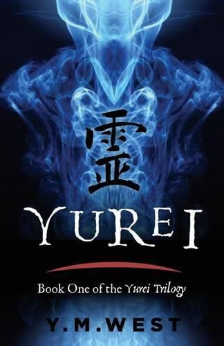 Cover image for Yurei: Book One of the Yurei Trilogy