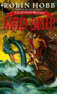Cover image for Mad Ship: The Liveship Traders