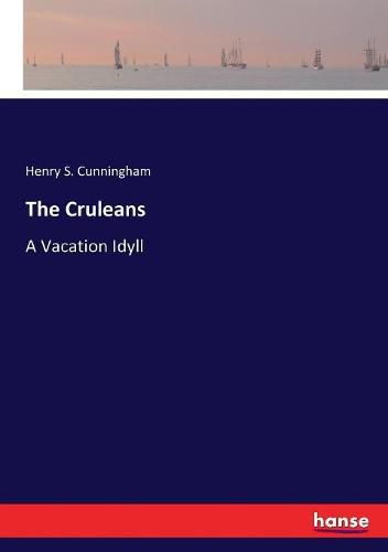 Cover image for The Cruleans: A Vacation Idyll