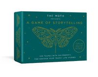 Cover image for The Moth Presents: A Game of Storytelling