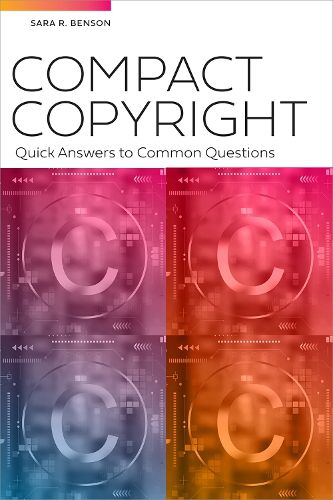 Cover image for Compact Copyright: Quick Answers to Common Questions: Quick Answers to Common Questions