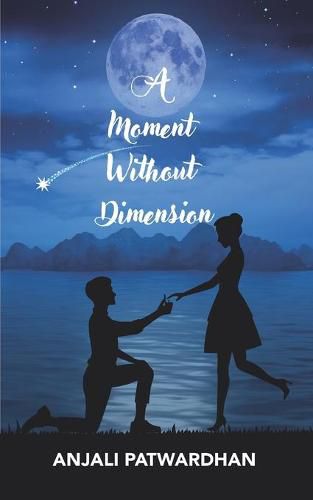 Cover image for A Moment Without Dimension: A Collection of Poems