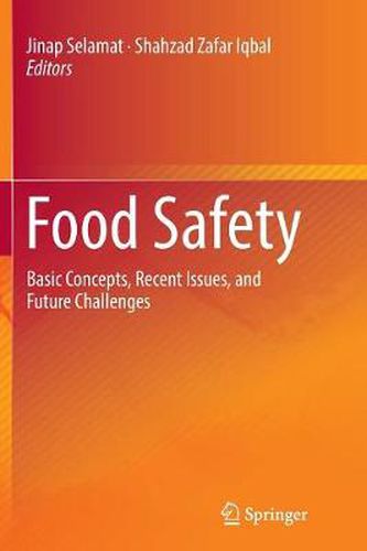 Cover image for Food Safety: Basic Concepts, Recent Issues, and Future Challenges