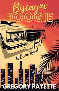 Cover image for Biscayne Boogie