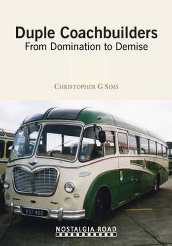 Cover image for Duple Coachbuilders: From Domination to Demise