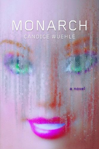 Cover image for Monarch: A Novel