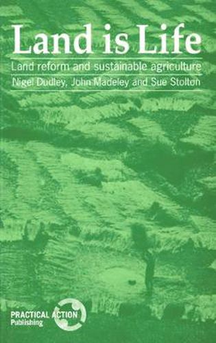 Cover image for Land is Life: Land Reform and Sustainable Agriculture