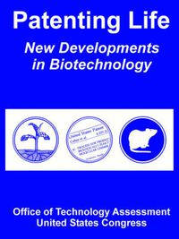 Cover image for Patenting Life: New Developments in Biotechnology