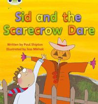 Cover image for Bug Club Phonics Set 22 Sid and the Scarecrow Dare
