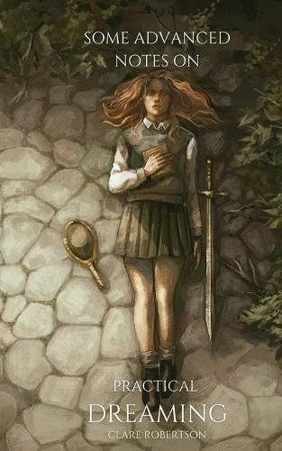 Cover image for Some Advanced Notes On Practical Dreaming