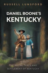 Cover image for Daniel Boone's Kentucky