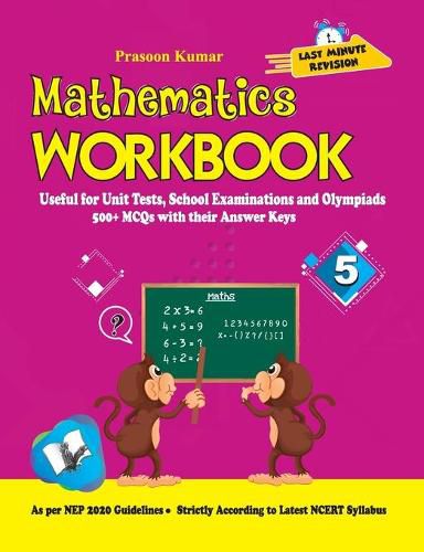 Cover image for Mathematics Workbook Class 5: Useful for Unit Tests, School Examinations & Olympiads