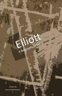 Cover image for Elliott: A Biography in Verse