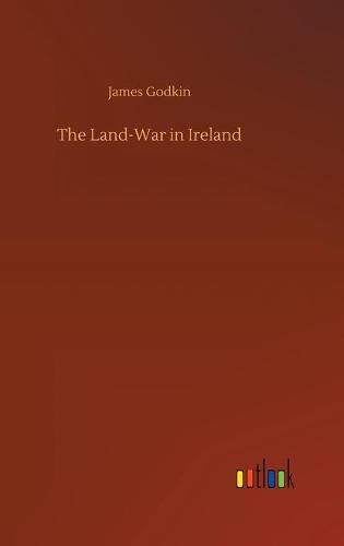 Cover image for The Land-War in Ireland