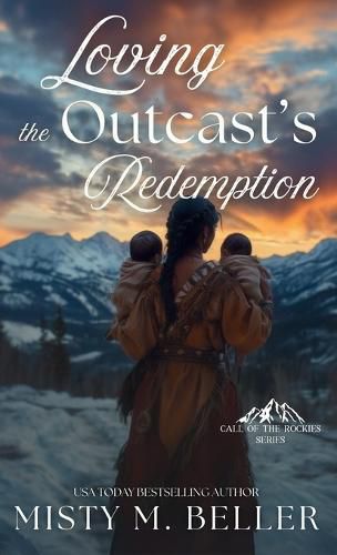 Cover image for Loving the Outcast's Redemption