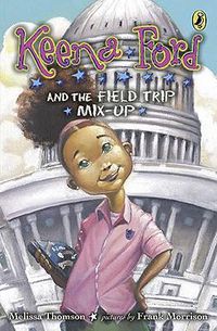 Cover image for Keena Ford and the Field Trip Mix-Up