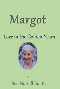 Cover image for Margot: Love in the Golden Years