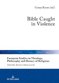 Cover image for Bible Caught in Violence