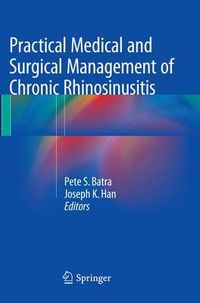 Cover image for Practical Medical and Surgical Management of Chronic Rhinosinusitis