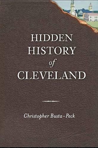 Cover image for Hidden History of Cleveland