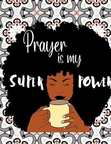 Cover image for Prayer is my SUPERPOWER