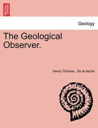 Cover image for The Geological Observer.