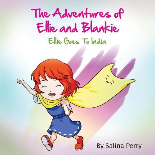 The Adventures of Ellie and Blankie: Ellie Goes to India