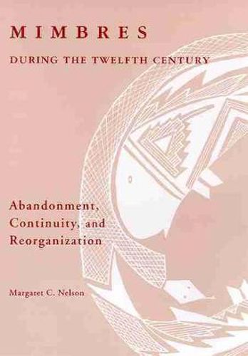 Mimbres during the Twelfth Century: Abandonment, Continuity, and Reorganization